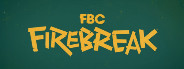 FBC: Firebreak System Requirements