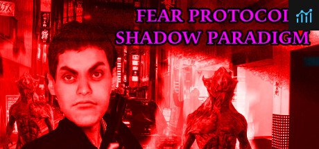 Fear Protocol: Shadow Paradigm PC Specs