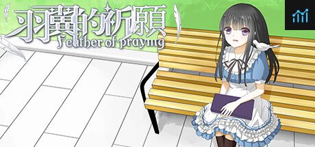 Feather Of Praying 羽翼的祈愿 PC Specs