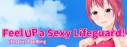 Feel Up a Sexy Lifeguard! System Requirements