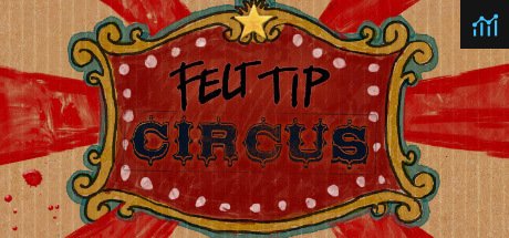 Felt Tip Circus PC Specs