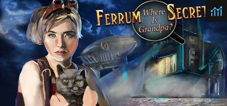 Ferrum's Secrets: Where Is Grandpa? PC Specs