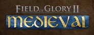 Field of Glory II: Medieval System Requirements
