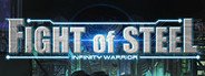 Fight of Steel: Infinity Warrior System Requirements