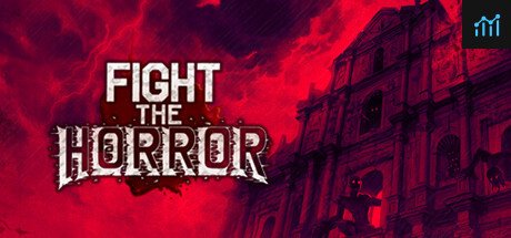 Fight the Horror PC Specs