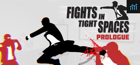 Fights in Tight Spaces (Prologue) PC Specs