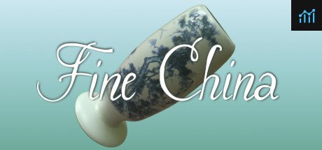 Fine China System Requirements