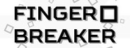 Finger Breaker System Requirements