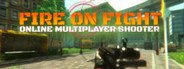 Fire On Fight : Online Multiplayer Shooter System Requirements