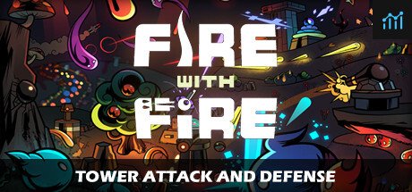 Fire With Fire Tower Attack and Defense PC Specs