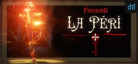 Firebird - La Peri PC Specs