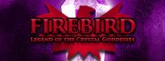 Firebird: Legend of the Crystal Goddesses System Requirements