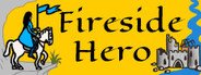 Fireside Hero System Requirements