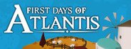 First Days of Atlantis System Requirements