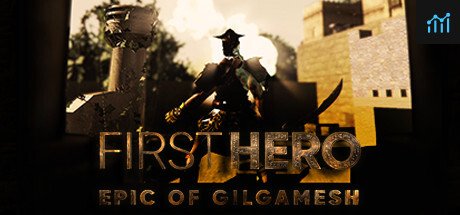 First Hero - Epic of Gilgamesh PC Specs