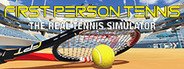 First Person Tennis - The Real Tennis Simulator System Requirements