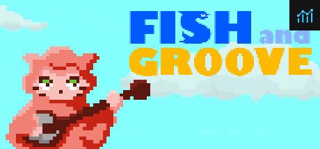 Fish and Groove PC Specs