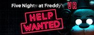 FIVE NIGHTS AT FREDDY'S VR: HELP WANTED System Requirements