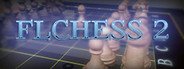 flChess 2 System Requirements