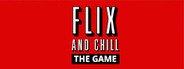 Flix and Chill System Requirements