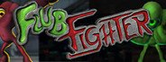 Flub Fighter System Requirements