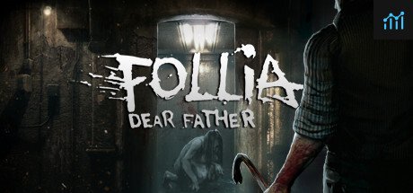 Follia - Dear father PC Specs