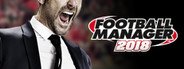 Football Manager 2018 System Requirements