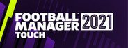 Football Manager 2021 Touch System Requirements