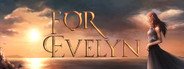 For Evelyn System Requirements