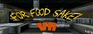 For Food Sake! VR System Requirements