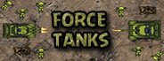 FORCE TANKS System Requirements