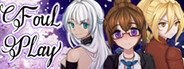 Foul Play - Yuri Visual Novel System Requirements