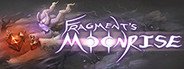 Fragment's Moonrise System Requirements