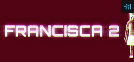 Francisca 2 PC Specs
