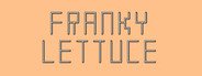 Franky Lettuce System Requirements