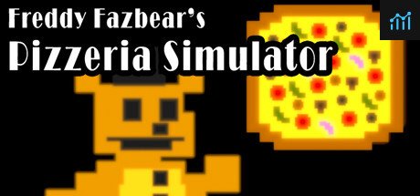 Freddy Fazbear's Pizzeria Simulator PC Specs