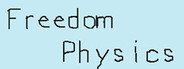 Freedom Physics System Requirements