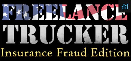 Freelance Trucker: Insurance Fraud Edition PC Specs