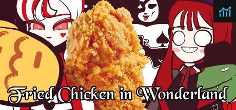 Fried Chicken in Wonderland PC Specs
