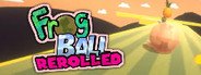 Frog Ball Rerolled System Requirements