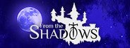 From the Shadows System Requirements