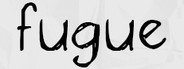 Fugue System Requirements