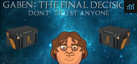 GabeN: The Final Decision PC Specs