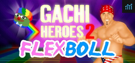 Gachi Heroes 2: Flexboll PC Specs