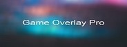 Game Overlay Pro System Requirements