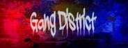 Gang District System Requirements