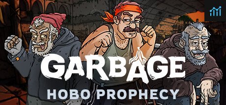 Garbage: Hobo Prophecy PC Specs