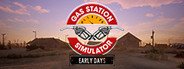 Gas Station Simulator - Early Days System Requirements