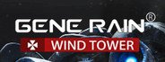 Gene Rain:Wind Tower System Requirements