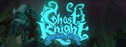 Ghost Knight: A Dark Tale System Requirements